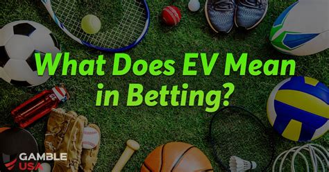What Does EVS Mean In Betting .